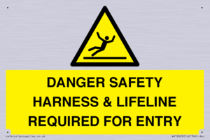 DANGER SAFETY HARNESS & LIFELINE REQUIRED FOR ENTRY